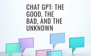 Chat GPT the good the bad and the unknown presentation slide